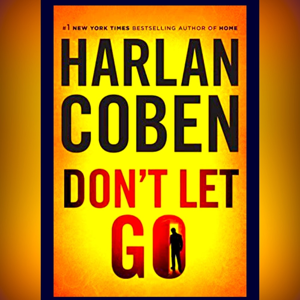 DON'T LET GO By HARLAN COBEN.